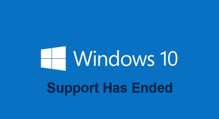 Windows 10 Has Reached End of Support